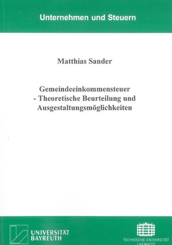Gemeindeeinkommensteuer - Theoretische Beurteilung und Ausgestaltungsmöglichkeiten