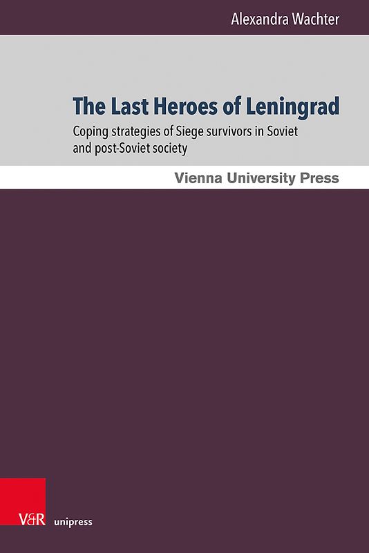 The Last Heroes of Leningrad