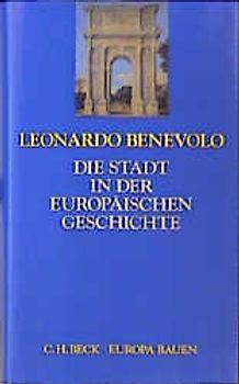 Die Stadt in der europäischen Geschichte