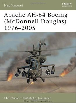 Boeing (McDonnell Douglas) AH-64 Apache 1976-2005 - Chris Bishop