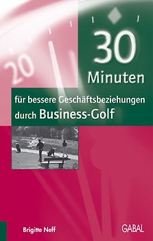 30 Minuten für bessere Geschäftsbeziehungen durch Business-Golf