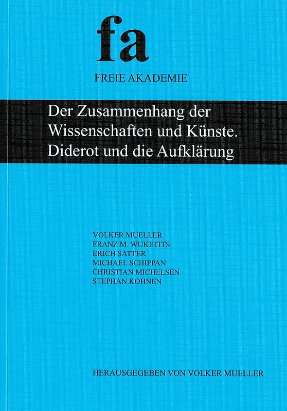 Der Zusammenhang der Wissenschaften und Künste. Diderot und die Aufklärung