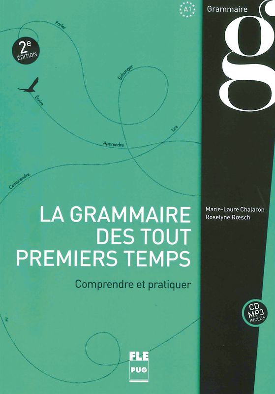 La grammaire des tout premiers temps