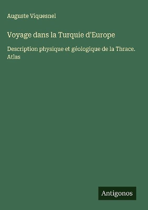 Voyage dans la Turquie d'Europe