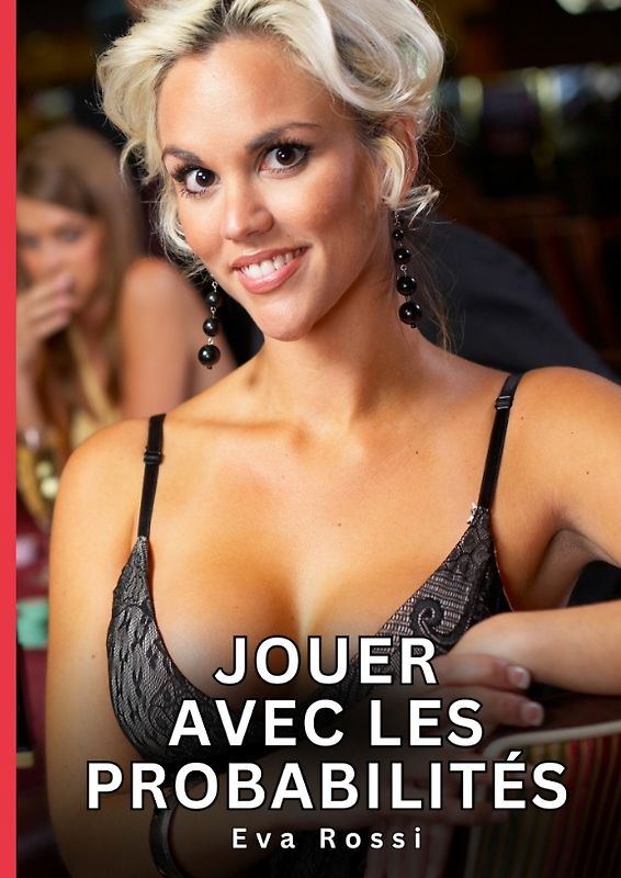 Jouer avec les Probabilités
