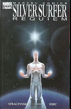 Silver Surfer: Requiem (Marvel Knights) - J. Michael Straczynski