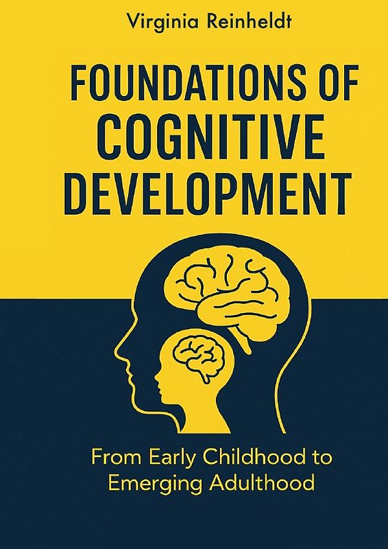 Foundations Of Cognitive Development