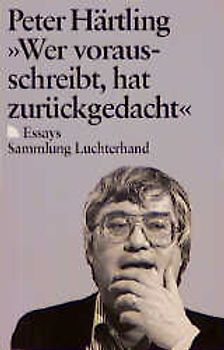 Wer vorausschreibt, hat zurückgedacht