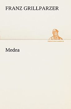 Medea (TREDITION CLASSICS)
