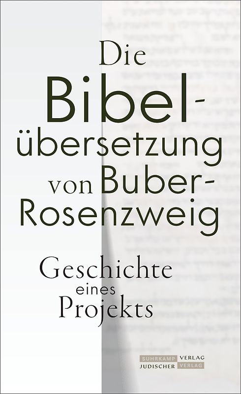Die Bibelübersetzung von Buber-Rosenzweig