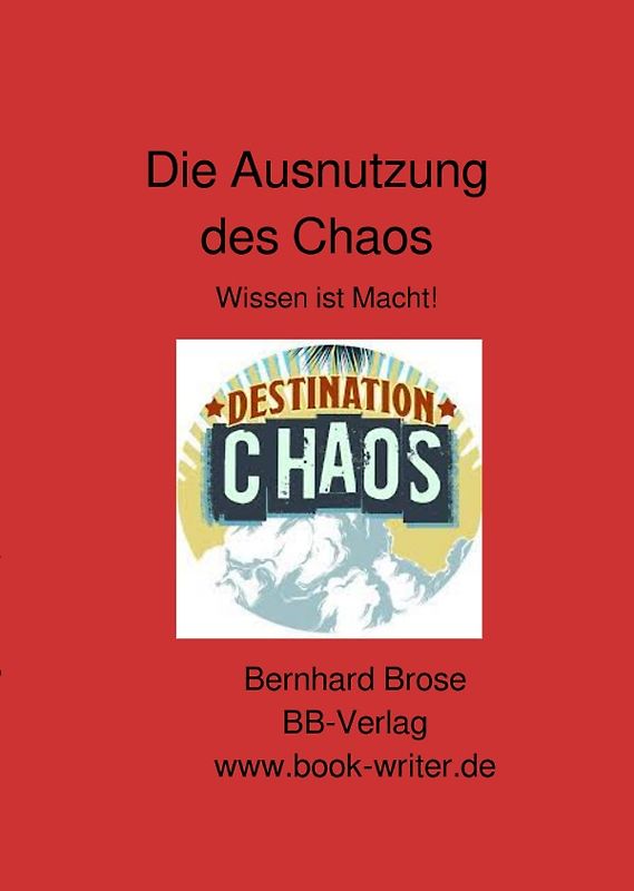 Die Ausnutzung des Chaos