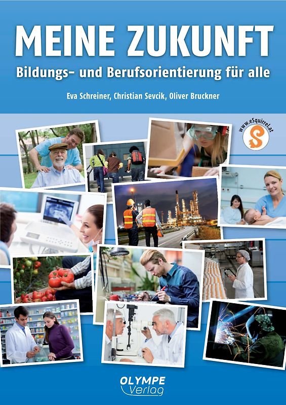 Meine Zukunft Bildungs- und Berufsorientierung für alle