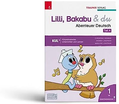 Lilli, Bakabu & du - Abenteuer Deutsch 1 (zweiteilig, Teil A, Teil B)
