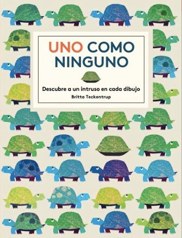 Uno como ninguno : descubre a un intruso en cada dibujo