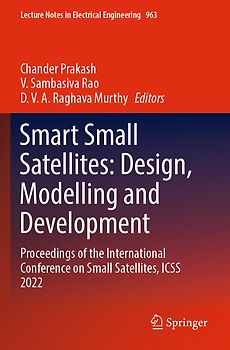 Smart Small Satellites: Design, Modelling and Development