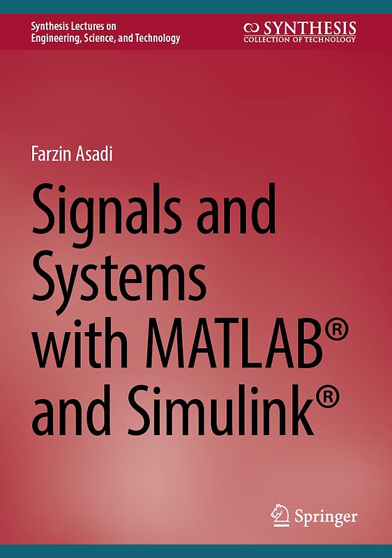 Signals and Systems with MATLAB® and Simulink®