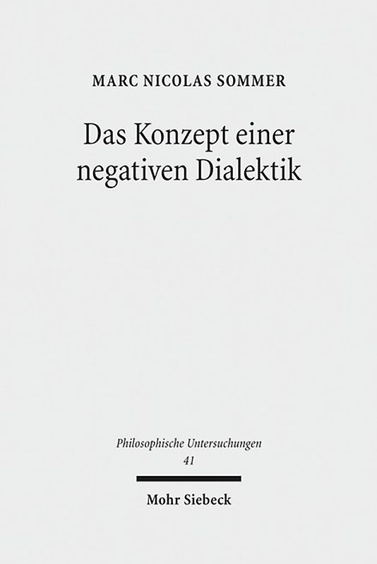 Das Konzept einer negativen Dialektik