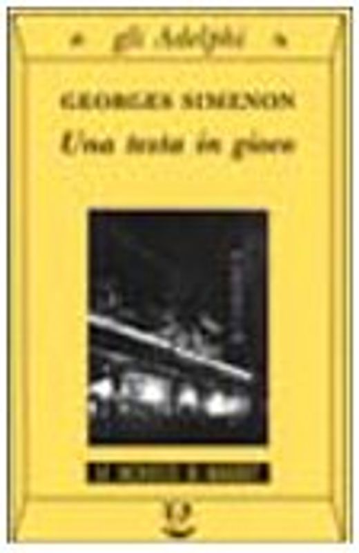 Una testa in gioco - Georges Simenon