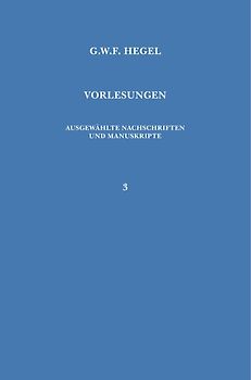 Vorlesungen über die Philosophie der Religion. Teil 1