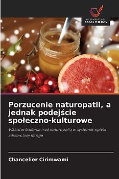 Porzucenie naturopatii, a jednak podej¿cie spo¿eczno-kulturowe