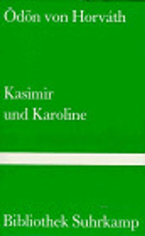 Kasimir und Karoline. Volksstück