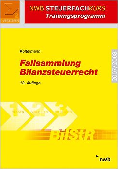 Fallsammlung Bilanzsteuerrecht