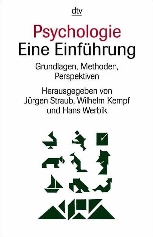 Psychologie. Eine Einführung. Grundlagen, Methoden, Perspektiven