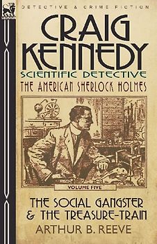 Craig Kennedy-Scientific Detective