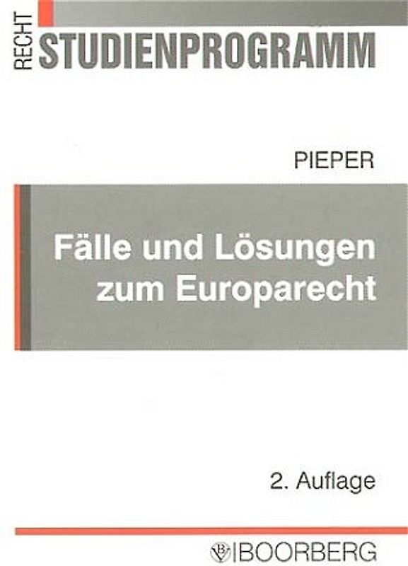 Fälle und Lösungen zum Europarecht