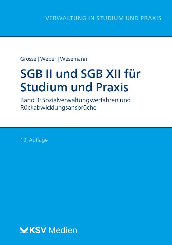 SGB II und SGB XII für Studium und Praxis (Bd. 3/3)