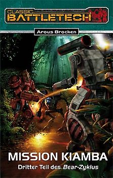 Bear-Zylus / Mission Kiamba (Bear-Zyklus 3/3)