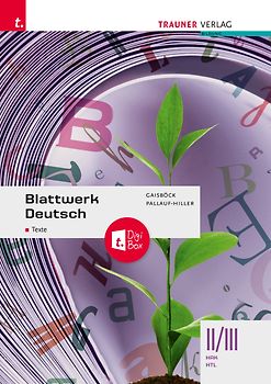 Blattwerk Deutsch - Texte, II/III HAK/HTL