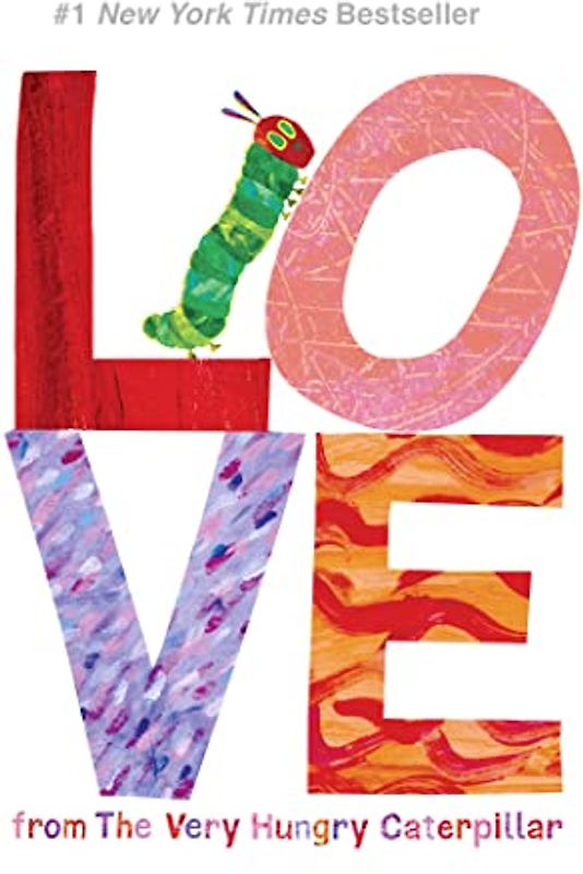 Love from The Very Hungry Caterpillar (The World of Eric Carle)