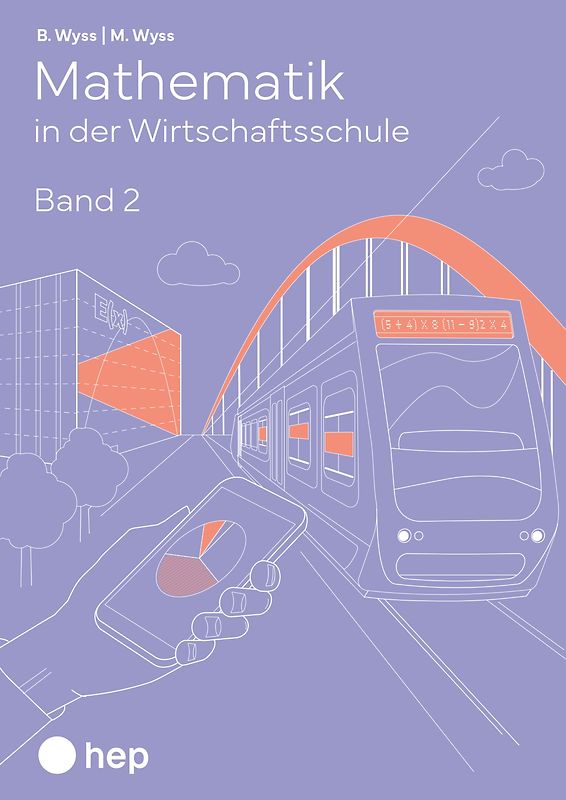 Mathematik in der Wirtschaftsschule - Band 2 (Print inkl. E-Book Edubase)
