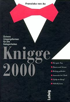 Knigge 2000. Sichere Umgangsformen für alle Gelegenheiten