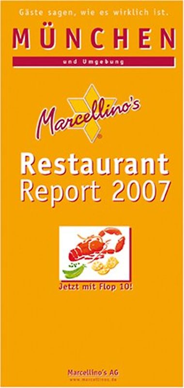 Marcellino's Restaurant Report / München Restaurant Report 2007