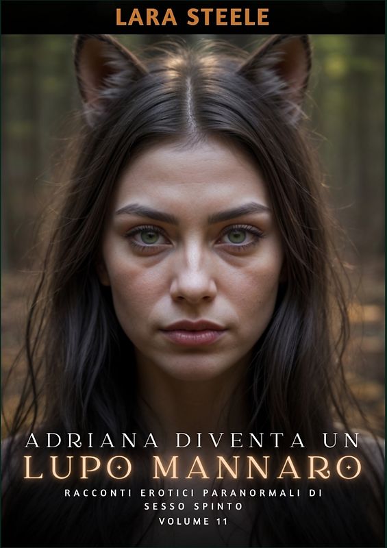Adriana diventa un Lupo Mannaro
