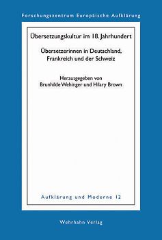 Übersetzungskultur im 18. Jahrhundert