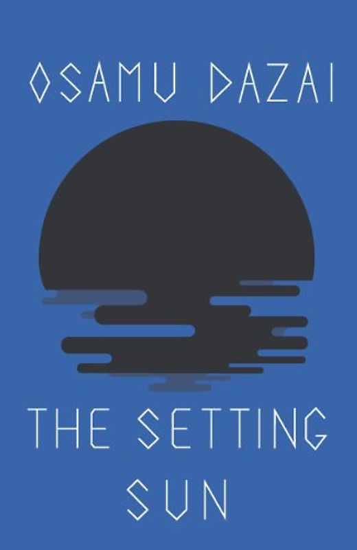 The Setting Sun - Osamu Dazai