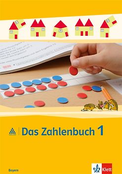 Das Zahlenbuch 1. Ausgabe Bayern