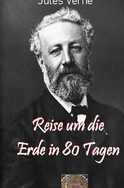 Illustrierte Jules-Verne-Reihe / Reise um die Erde in 80 Tagen