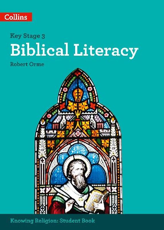 Ks3 Knowing Religion - Biblical Literacy