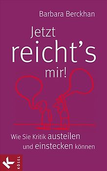 Jetzt reicht´s mir!