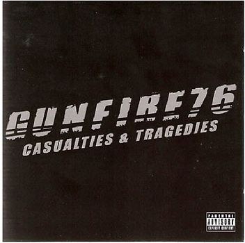 Gunfire 76 - Casualties & Tragedies
