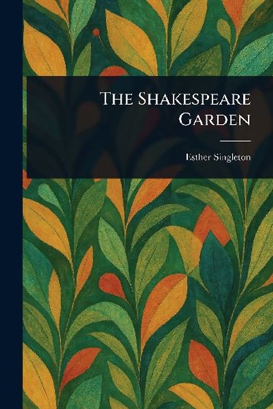 The Shakespeare Garden