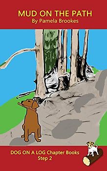 Mud On The Path Chapter Book