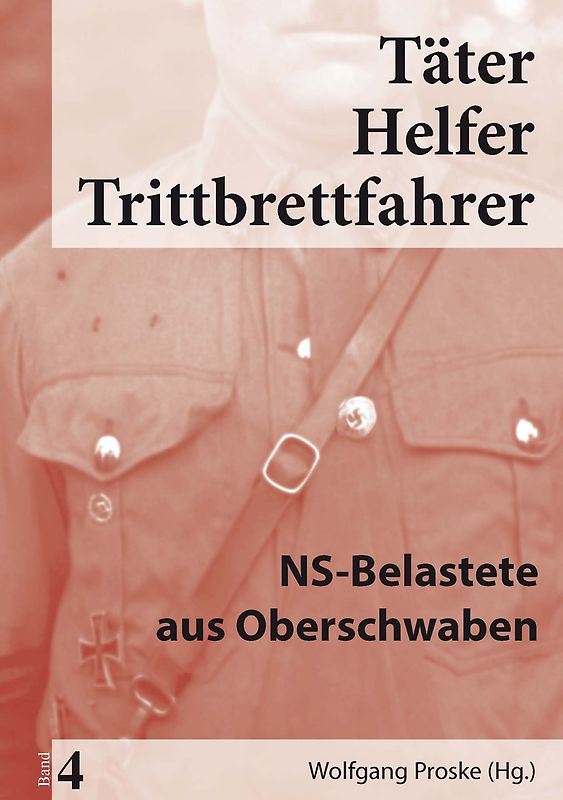 Täter Helfer Trittbrettfahrer, Band 4