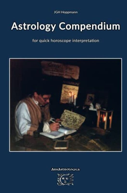 Astrology Compendium for quick horoscope interpretation: Astrological learning, teaching and interpretation modules