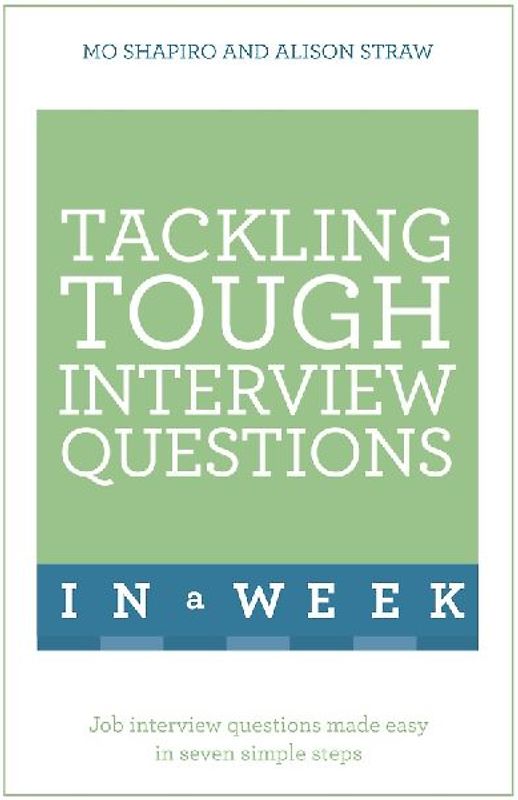 Tackling Tough Interview Questions in a Week