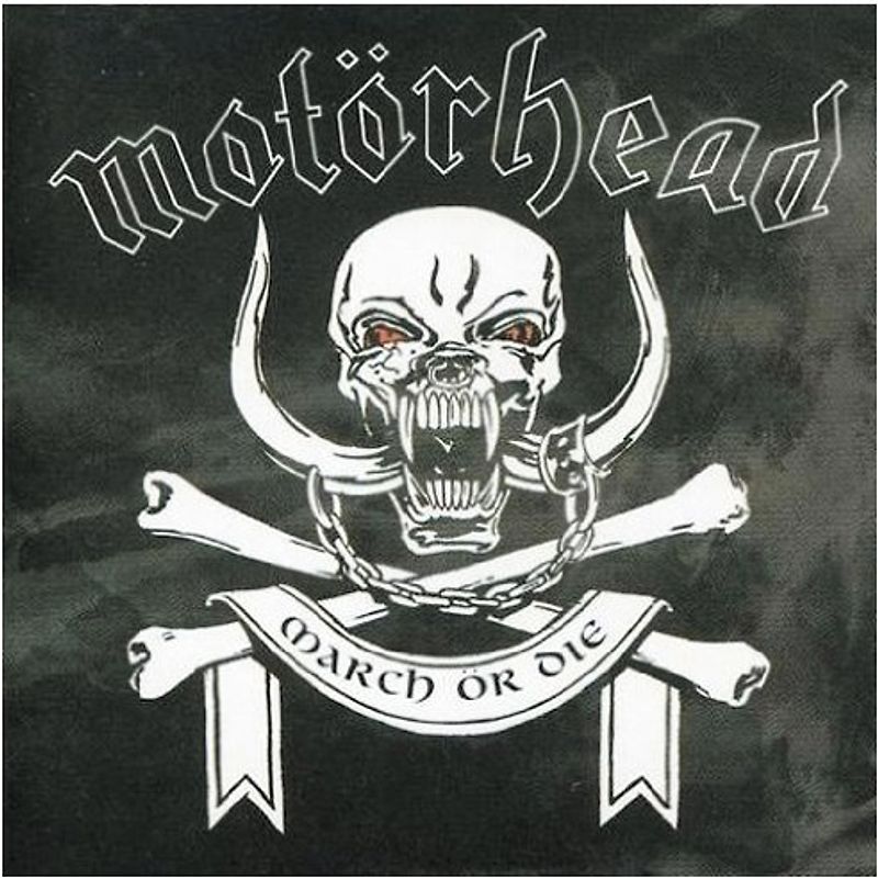 Motörhead - March Or die
